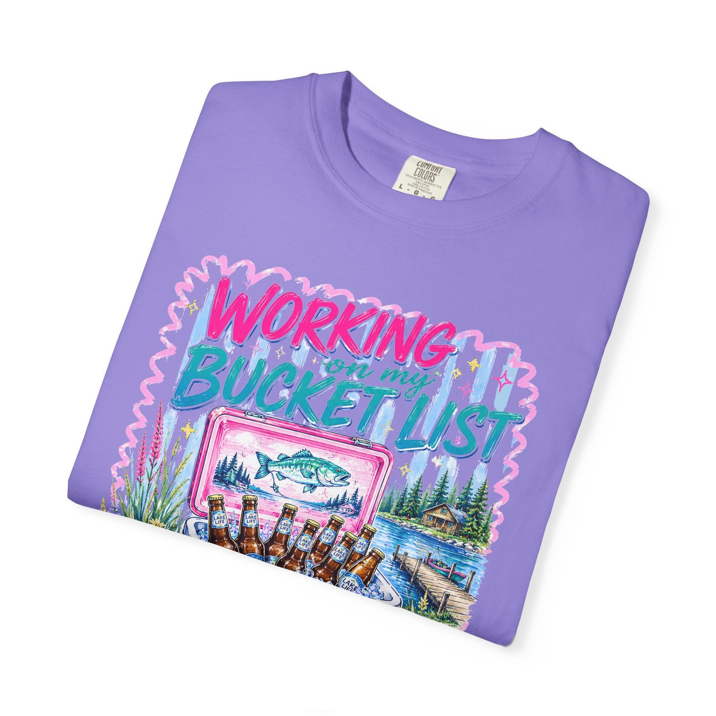 Comfort Colors Working on My Bucket List T-Shirt