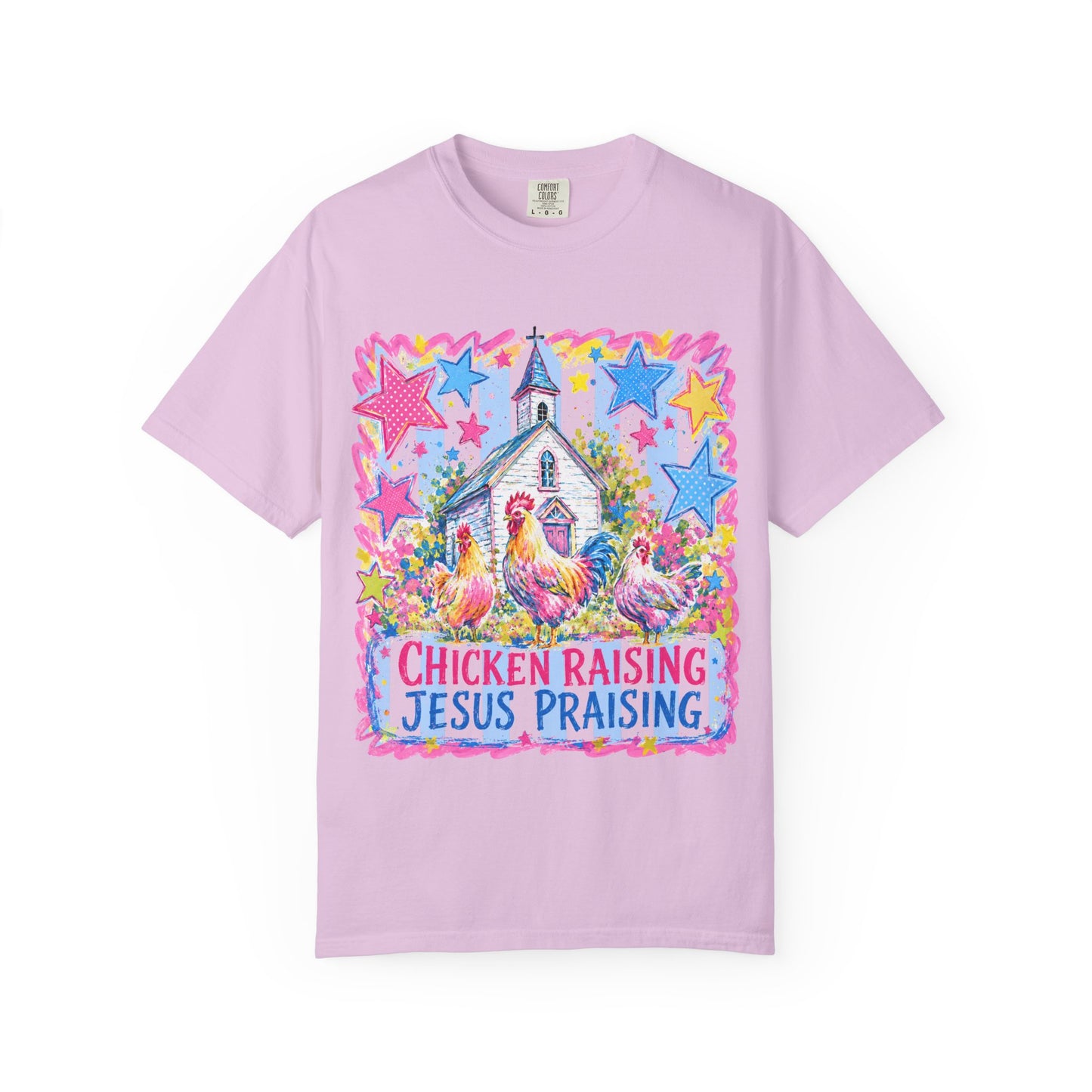 Chicken Raising, Jesus Praising T-Shirt — Farm Christian Graphic Tee