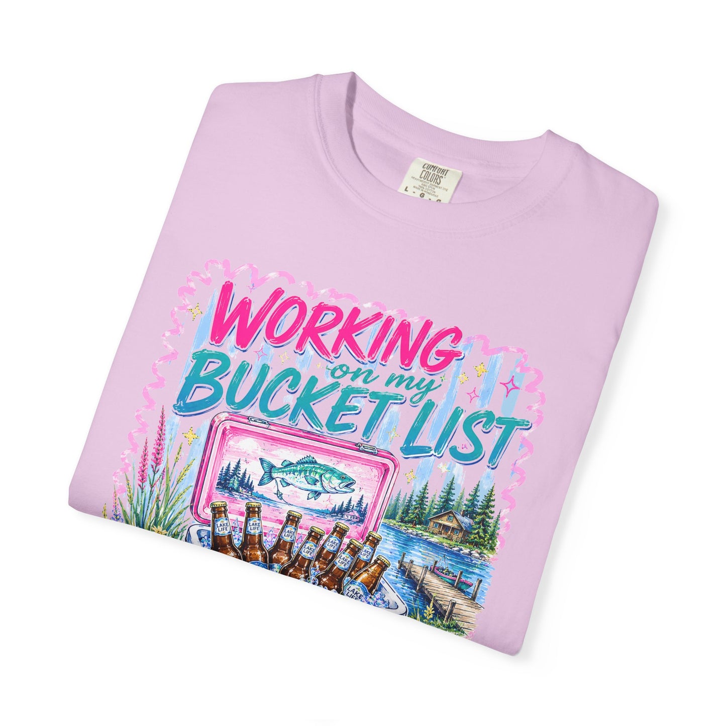 Comfort Colors Working on My Bucket List T-Shirt