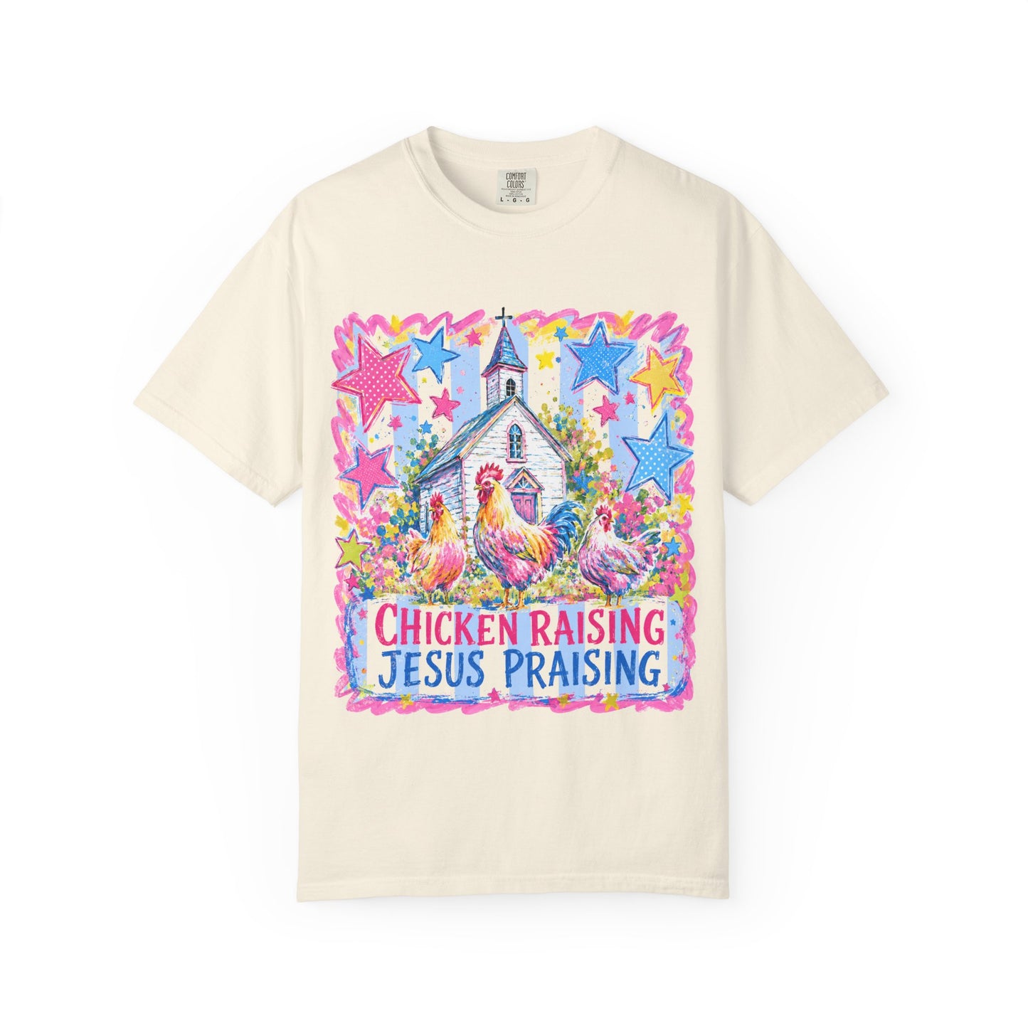 Chicken Raising, Jesus Praising T-Shirt — Farm Christian Graphic Tee