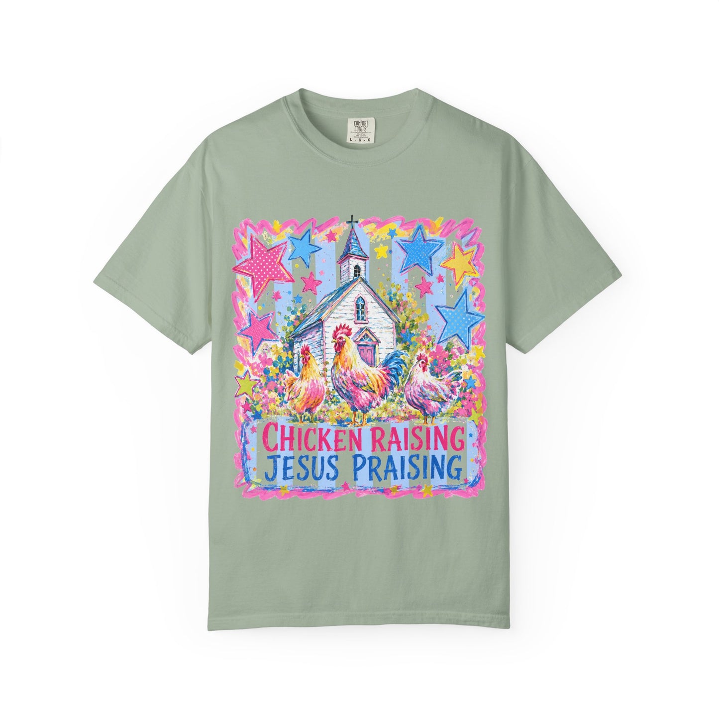 Chicken Raising, Jesus Praising T-Shirt — Farm Christian Graphic Tee