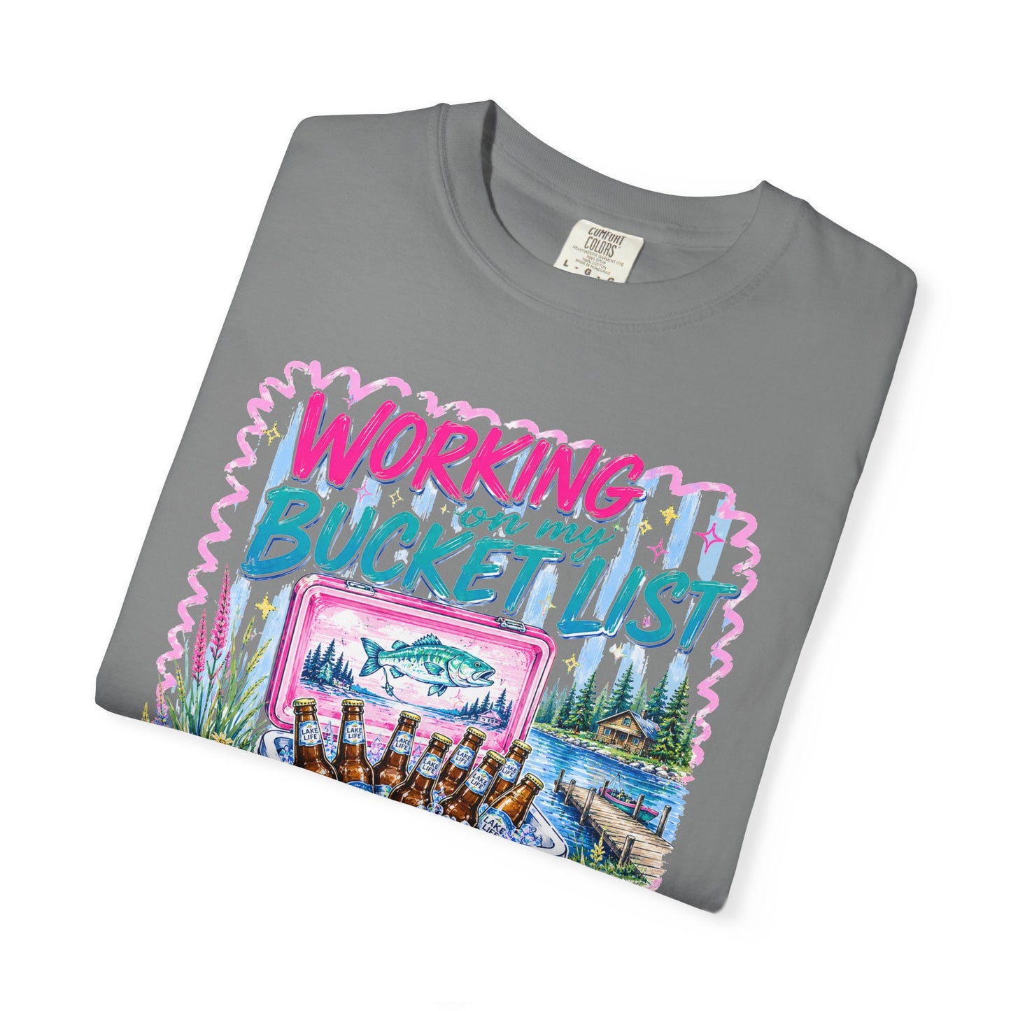 Comfort Colors Working on My Bucket List T-Shirt