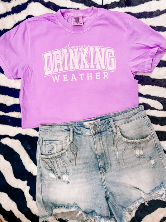 Neon comfort colors day drinking weather tee