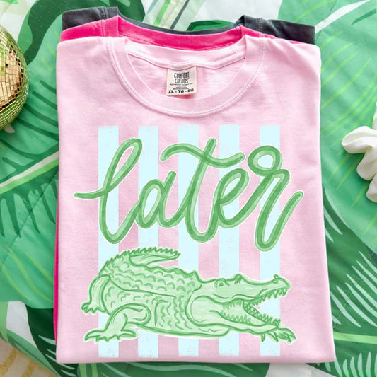 Later Gator Tee